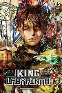 King of the Labyrinth, Vol. 2 (Light Graphic Novel)