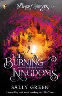 Smoke Thieves #03: The Burning Kingdoms