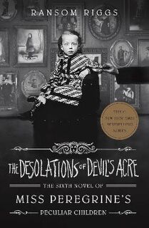 Miss Peregrine: The Desolations of Devil's Acre