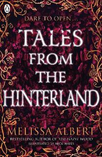 Hazel Wood #03: Tales from the Hinterland