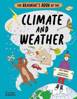 Brainiacs #: The Brainiac's Book of the Climate and Weather