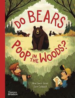 Go Wild #: Do bears poop in the woods?