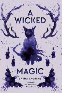 A Wicked Magic