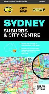 UBD City Map: Sydney Suburbs and City Centre Map 218  (10th Edition - Sheet map, folded)