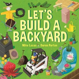 Let's Build #: Let's Build a Backyard