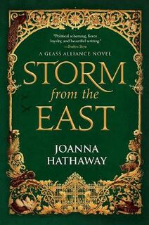 Glass Alliance #02: Storm from the East
