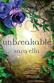 Unblemished Trilogy #03: Unbreakable