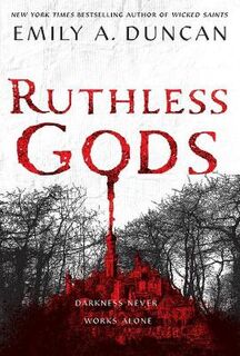 Something Dark and Holy #02: Ruthless Gods