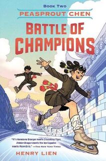 Peasprout Chen - Volume 02: Battle of Champions (Graphic Novel)