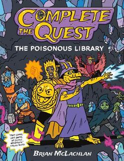 Complete the Quest: The Poisonous Library (Graphic Novel)