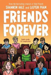 Friends #03: Friends Forever (Graphic Novel)