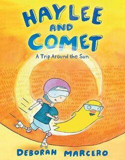 Haylee and Comet: A Trip Around the Sun (Graphic Novel)