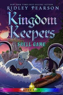 Kingdom Keepers #05: Shell Game