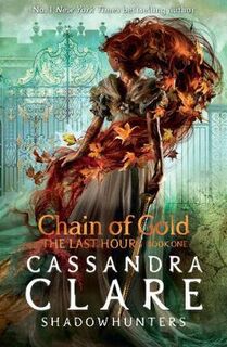 Last Hours #01: Chain of Gold, The
