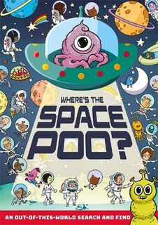 Where's the Poo...? #: Where's the Space Poo?