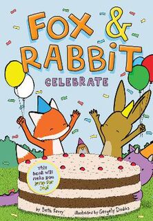 Fox & Rabbit #03: Fox & Rabbit Celebrate (Graphic Novel)