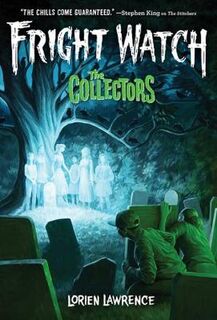 Fright Watch #02: The Collectors