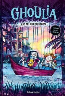 Ghoulia #04: Ghoulia and the Doomed Manor