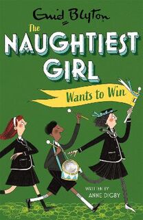Naughtiest Girl #09: Naughtiest Girl Wants to Win