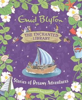 The Enchanted Library: Stories of Dreamy Adventures