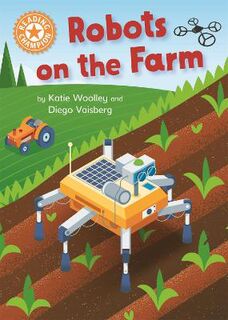 Reading Champion - Independent Reading Orange 6: Robots on the Farm