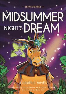 Classics in Graphics #: Shakespeare's A Midsummer Night's Dream (Graphic Novel)