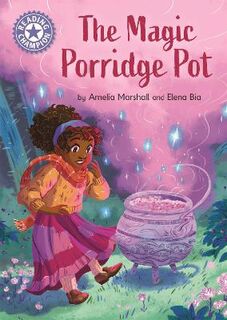 Reading Champion - Independent Reading Purple 8: The Magic Porridge Pot