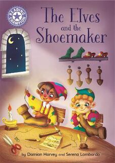 Reading Champion - Independent Reading Purple 8: The Elves and the Shoemaker