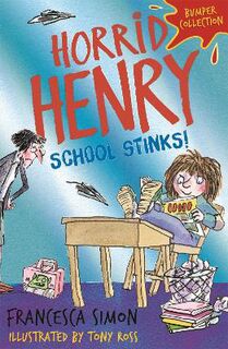 Horrid Henry #: School Stinks