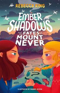 Ember Shadows #01: Ember Shadows and the Fates of Mount Never