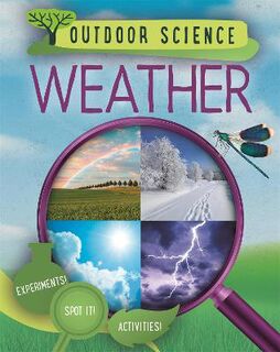Outdoor Science #: Weather