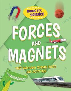 Quick Fix Science #: Forces and Magnets