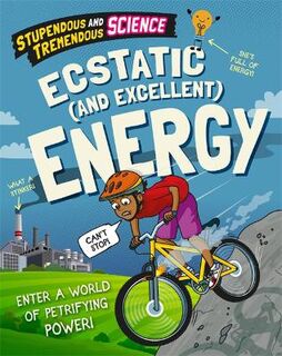 Stupendous and Tremendous Science #: Ecstatic and Excellent Energy  (Illustrated Edition)