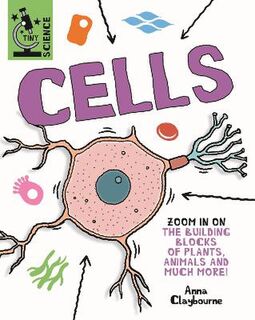 Tiny Science #: Tiny Science: Cells