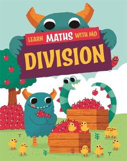 Learn Maths with Mo #: Division  (Illustrated Edition)