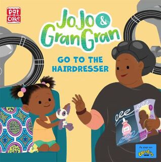 JoJo & Gran Gran: Go to the Hairdresser