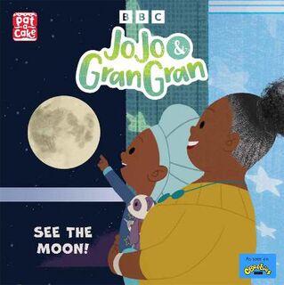 JoJo & Gran Gran #: JoJo & Gran Gran: See the Moon