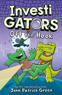 InvestiGators: Off the Hook (Graphic Novel)
