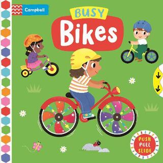 Busy Bikes (Push, Pull, Slide)