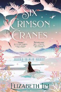 Six Crimson Cranes #01: Six Crimson Cranes