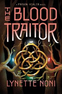 Prison Healer #03: The Blood Traitor