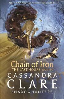 Last Hours #02: The Chain of Iron