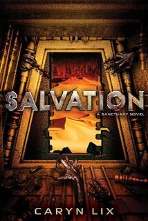 Sanctuary #03: Salvation