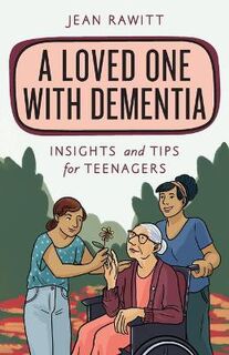 A Loved One with Dementia