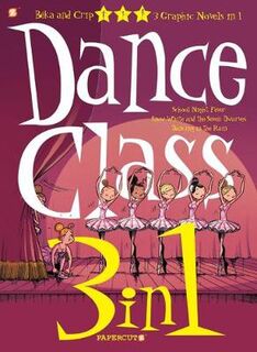 Dance Class #: Dance Class #02: 3-in-1 (Graphic Novel)