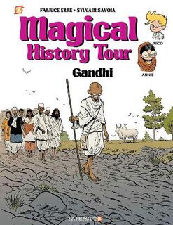 Magical History Tour #07: Gandhi (Graphic Novel)