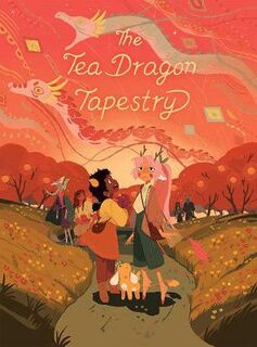 The Tea Dragon Tapestry (Graphic Novel)