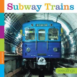 Seedlings #: Subway Trains