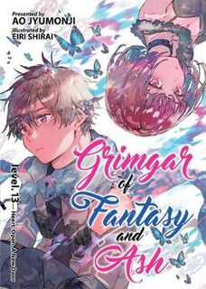 Grimgar of Fantasy and Ash Volume 13 (Graphic Novel)