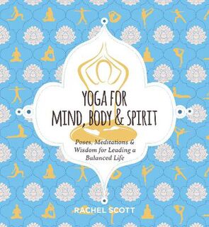 Yoga for Mind, Body & Spirit